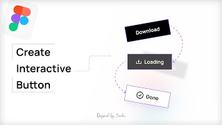 Creating Interactive Button Animation in Figma