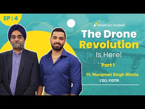 Podcast EP 4 | Part 1 | Drones Are Not For The Future, But The Present Reality!
