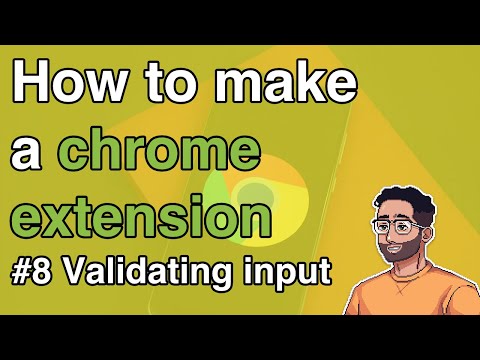 How to make a Chrome Extension #8 - Validating input and showing error messages