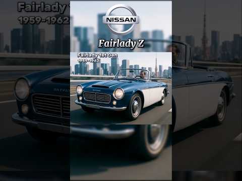 Nissan Fairlady Z Evolution (1959-Present)