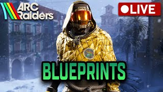 Can I Find ARC Raiders Rarest Blueprints Today? | 🔴 ARC Raiders LIVE