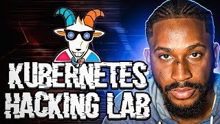 Kubernetes Security: How To Setup Your Own Hacking Lab (Kubernetes Goat)