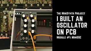 MiniOSC -- I built my first PCB-based synth module - The MiniSynth Project