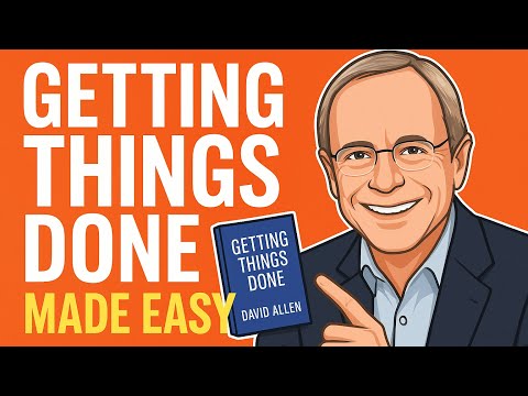 Audiobook Summary | Getting Things Done by David Allen | The Guide to Stress-Free Productivity