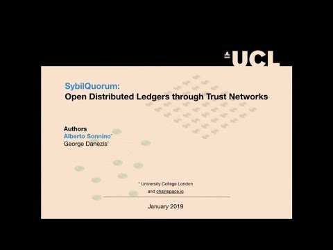 SybilQuorum: Open Distributed Ledgers Through Trust Networks - George Danezis