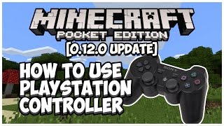 MCPE [0.12.0] HOW TO USE PLAYSTATION CONTROLLER - TUTORIAL