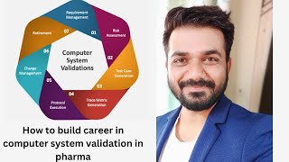 How to build career in computer system validation (CSV) in pharma