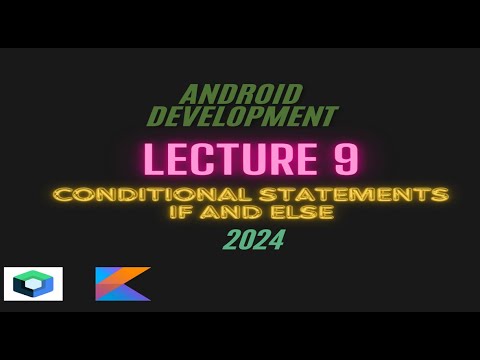 Conditional Statements in Kotlin | If-else Conditions | Master Android Development in jetpack 2024