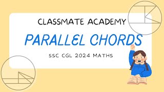 PARALLEL CHORDS || SSC CGL 2024 MATHS || CLASSMATE ACADEMY || UMAMAHESHWAR  #ssccglclasses