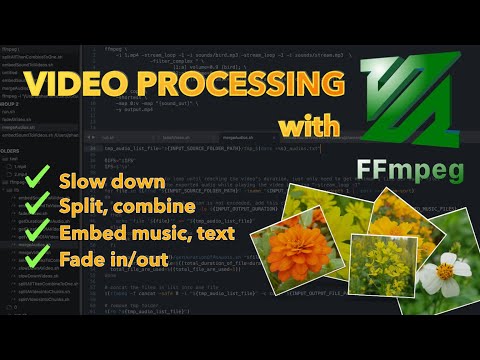 Video processing w/ FFMPEG: slow down, split, combine, embed music, embed text, fade in out!