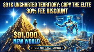 $91K Bitcoin Move: Copy Top Traders Before It's Too Late #Bitget Sign Up Bonus