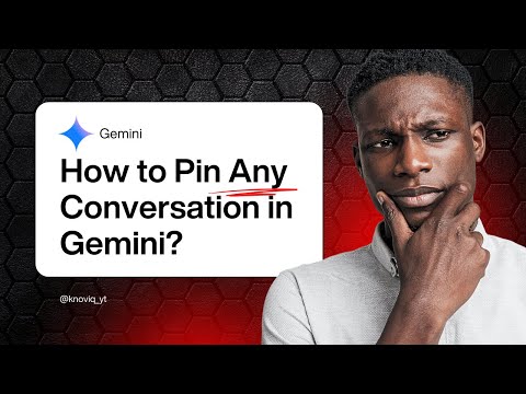 How to Pin Any Conversation in Gemini?