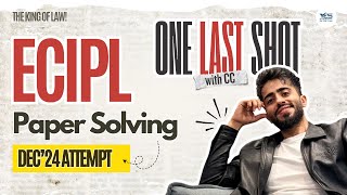 ECIPL Dec'24 Paper Solution Line by Line | CS Executive | 100% Exam Oriented | Adv Chirag Chotrani