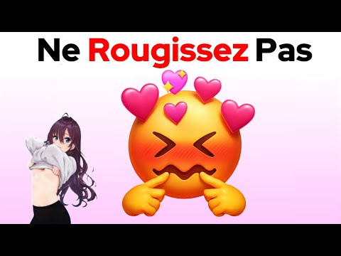 Ne Rougissez Pas En Regardant Cette Vidéo Ou Perdez Tout ! 😳