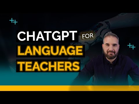 Integrate ChatGPT in your class! AI for Language Learning