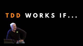 Why devs fail at Test driven development (TDD) - Uncle Bob