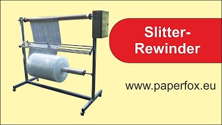 Paperfox Slitter-rewinder test
