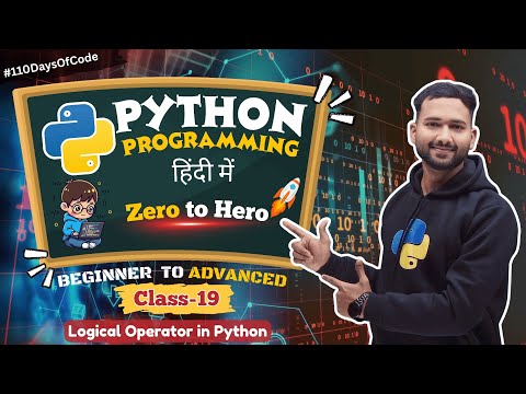 Logical Operators in Python | Python में Logical Operators | Beginners Hindi