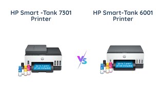 HP Smart-Tank 7301 vs. 6001: Which All-in-One Ink Printer is Best for You?