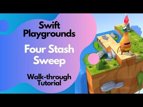 Swift Playgrounds- Four Stash Sweep Tutorial
