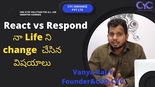 నా Life ని change  చేసిన విషయాలు|Vanya Raj|CYC Guidance Pvt Ltd