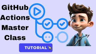 Master GitHub Actions for DevOps: Beginner to Advanced Tutorials |  Automate CI/CD