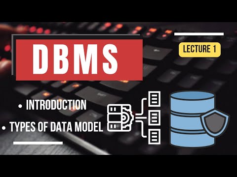 Lec..1 | DBMS | Introduction & Types of data model in dbms. #dbms #mysql