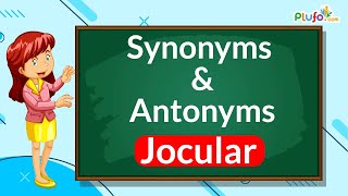 Jocular - Synonyms and Antonyms || English Vocabulary