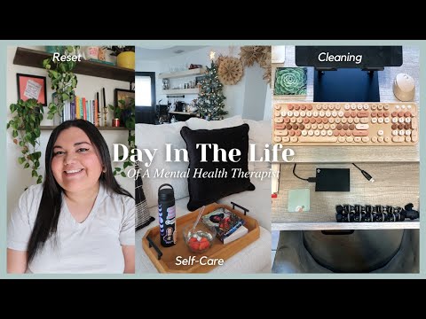 Day In The Life of A Virtual Mental Health Therapist | Reset, Cleaning My Office, Self-Care