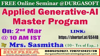Applied Generative-AI Master Program (FREE Seminar) Online Training @ DURGASOFT