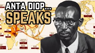 The Origin of Black People According to African Scholar Cheikh Anta Diop