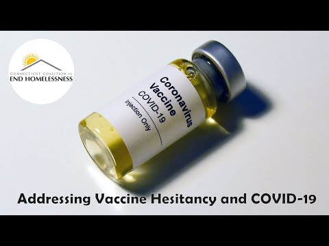 Addressing Vaccine Hesitancy and COVID-19