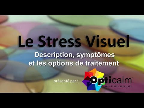 Opticalm Le Stress Visuel