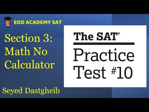 SAT Official Test #10: Math No Calculator (Q11-20)