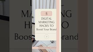 "5 Game-Changing Digital Marketing Hacks to Skyrocket Your Brand 🚀"