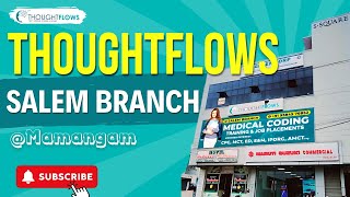 THOUGHTFLOWS AT SALEM #thoughtflows #medicalcoding #salembranch #salem