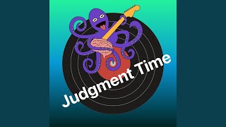 Judgment Time