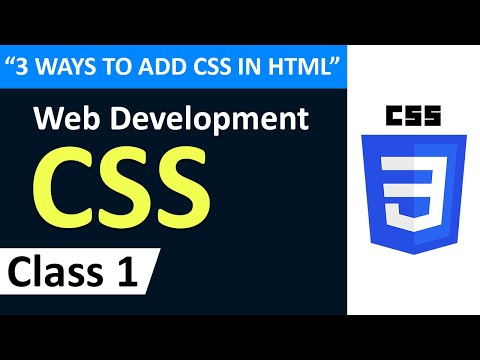 CSS 3 | First Class | Web Development Course 2024 | Hindi