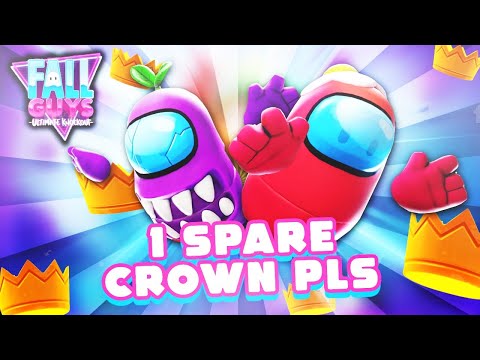 CAN WE JUST WIN ONE CROWN?? PLS??? | FALL GUYS (EP. 2)