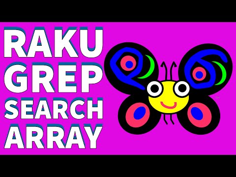 Raku Programming Language Tutorial:  Array Grep Search Function 2024