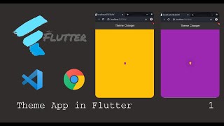 Theme Changing App using Flutter from Scratch! | Vs Code | Chrome | Hindi