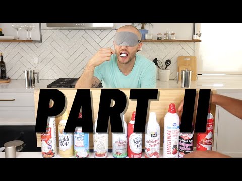 PART II: The Ultimate Whipped Cream Blind Taste Test