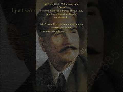 I Desire|The Poem Of Dr. Muhammad Iqbal #allamaiqbalpoetry #allamaiqbalday #allamaiqbalbestpoetry
