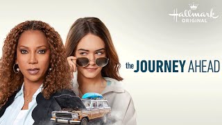 The Journey Ahead | Hallmark Movies