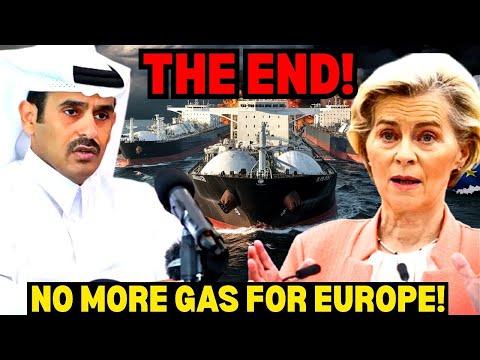 Qatar Threatens Total Gas Shutdown - EU In FULL BLOWN PANIC As gas Industry Spiral Into Chaos!