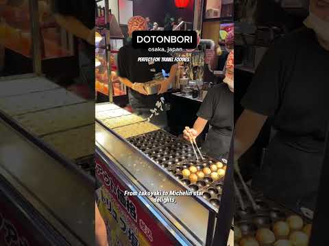 Dotonbori in Osaka, Japan: A Foodie’s Paradise #osaka #japantravel #japanesefood #japantrip