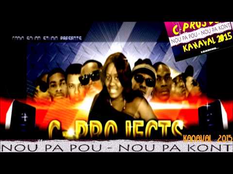 Bay Ayiti Yon Chans | Nou Pa Pou - Nou Pa Kont | C-PROJECTS Kanaval 2015 | HAITI