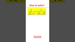 How to simplify ?  #mathematics #mathsolution #ytshort