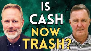 Is Cash Now Trash? (vs Gold, Silver & Bitcoin) | Lawrence Lepard