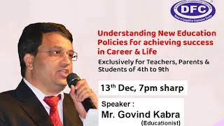 DFC & MTCC presents Understanding new education policies for achieving success in career & life